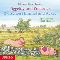 Produktbild: Piggeldy und Frederick. Zwischen Himmel und Acker