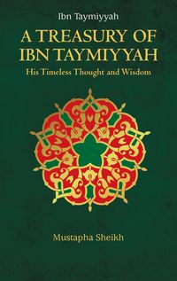 Produktbild: A Treasury of Ibn Taymiyyah