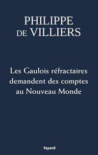 Produktbild: Les Gaulois r&eacute;fractaires demandent des comptes au Nouveau Monde