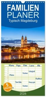 Produktbild: Familienplaner 2026 - Typisch Magdeburg mit 5 Spalten (Wandkalender, 21 x 45 cm) CALVENDO