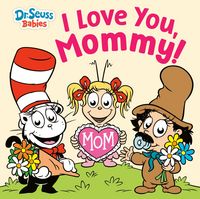 Produktbild: I Love You, Mommy! with Dr. Seuss Babies