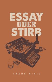 Produktbild: Essay oder Stirb