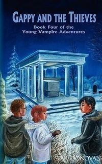 Produktbild: Gappy and the Thieves (Book Four of the Young Vampire Adventures)