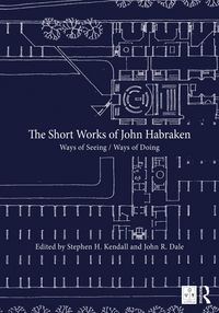 Produktbild: The Short Works of John Habraken