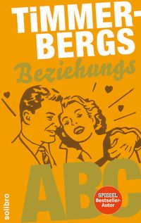 Bild vom Artikel Timmerbergs Single-ABC /Timmerbergs Beziehungs-ABC vom Autor Helge Timmerberg