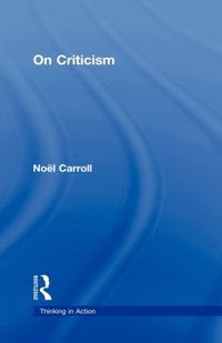 Bild vom Artikel Carroll, N: On Criticism vom Autor Noel Carroll