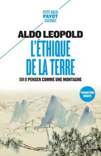 Produktbild: L'&eacute;thique de la terre. Suivi de Penser comme une montagne