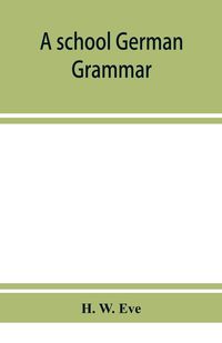 Produktbild: A school German grammar