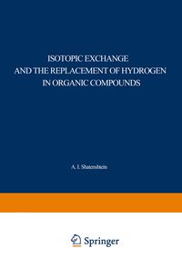 Produktbild: Isotopic Exchange and the Replacement of Hydrogen in Organic Compounds