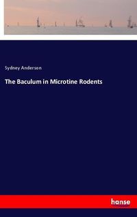 Produktbild: The Baculum in Microtine Rodents