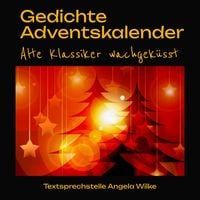 Produktbild: Gedichte Adventskalender- Alte Klassiker wachgek&uuml;sst