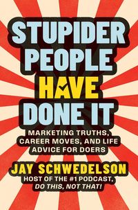 Produktbild: Stupider People Have Done It