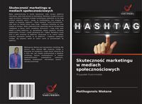 Produktbild: Skuteczno&iquest;&iquest; marketingu w mediach spo&iquest;eczno&iquest;ciowych