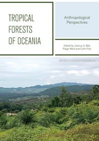 Produktbild: Tropical Forests Of Oceania: Anthropological Perspectives