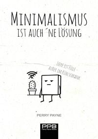 Produktbild: Minimalismus ist auch &acute;ne L&ouml;sung