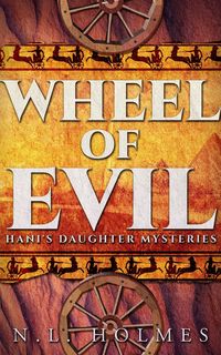 Produktbild: Wheel of Evil (Hani's Daughter Mysteries, #3)