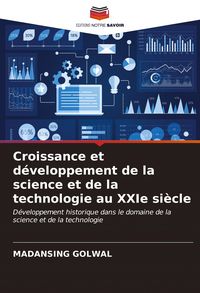 Produktbild: Croissance et d&eacute;veloppement de la science et de la technologie au XXIe si&egrave;cle