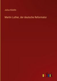 Produktbild: Martin Luther, der deutsche Reformator