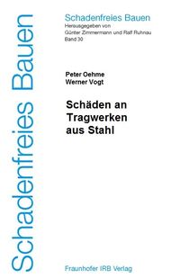 Bild vom Artikel Schäden an Tragwerken aus Stahl. vom Autor Peter Oehme