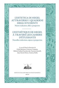 Produktbild: L' estetica di Hegel attraverso i quaderni degli studenti. Nuove traduzioni, sfide e prospettive. Ediz. italiana e francese