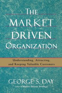 Produktbild: The Market Driven Organization