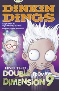Produktbild: Bug Club Independent Fiction Year 4 Grey B Dinkin Dings and the Double Dimension Nine