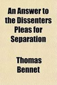 Produktbild: An Answer to the Dissenters Pleas for Separation