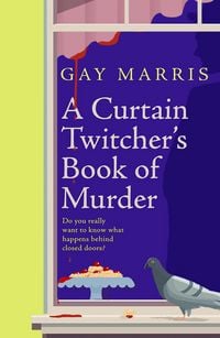 Produktbild: A Curtain Twitcher's Book of Murder