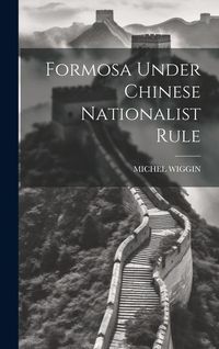 Produktbild: Formosa Under Chinese Nationalist Rule