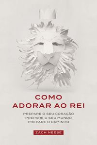 Produktbild: Como adorar ao rei