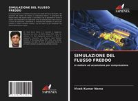 Produktbild: Simulazione Del Flusso Freddo