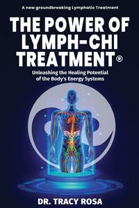 Produktbild: The Power of Lymph-Chi Treatment