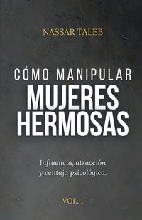 Produktbild: C&oacute;mo manipular mujeres hermosas