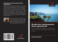 Produktbild: Skuteczne zastosowanie teorii ogranicze&iquest;