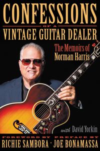 Produktbild: Confessions Of A Vintage Guitar Dealer