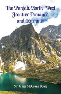 Produktbild: The Panjab, North-West Frontier Province, and Kashmir