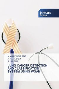 Produktbild: Lung Cancer Detection and Classification System Using Wgan