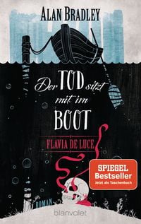 Produktbild: Flavia de Luce 9 - Der Tod sitzt mit im Boot