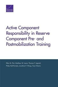 Produktbild: Active Component Responsibility in Reserve Component Pre- And Postmobilization Training
