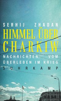 Produktbild: Himmel &uuml;ber Charkiw