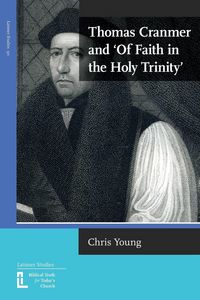 Produktbild: Thomas Cranmer and 'Of Faith in the Holy Trinity'