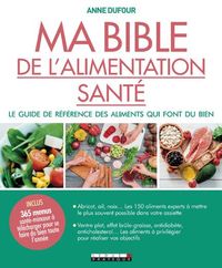 Produktbild: Ma bible de l'alimentation sant&eacute;