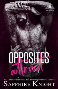 Produktbild: Opposites Attract (Royal B*stards MC)