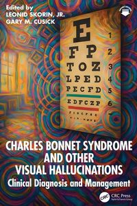 Produktbild: Charles Bonnet Syndrome and Other Visual Hallucinations