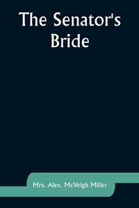 Produktbild: The Senator's Bride