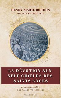 Produktbild: La d&eacute;votion aux neuf Ch&iquest;urs des Saint Anges