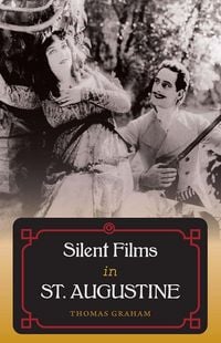 Produktbild: Silent Films in St. Augustine