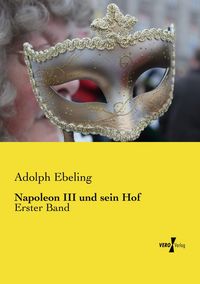 Produktbild: Napoleon III und sein Hof