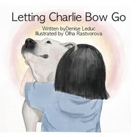 Produktbild: Letting Charlie Bow Go
