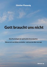 Produktbild: Gott braucht uns nicht